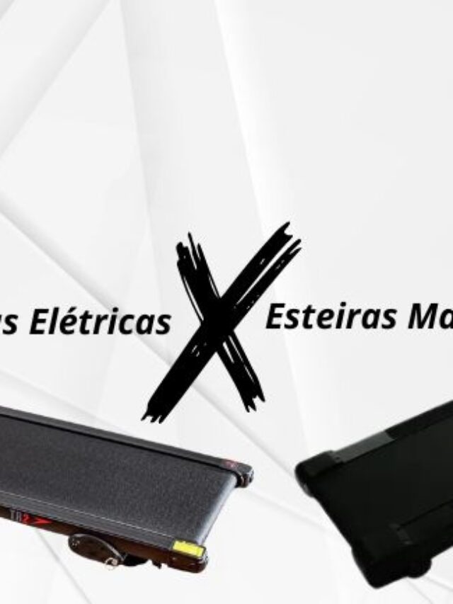 Esteiras Elétricas vs. Esteiras Manuais